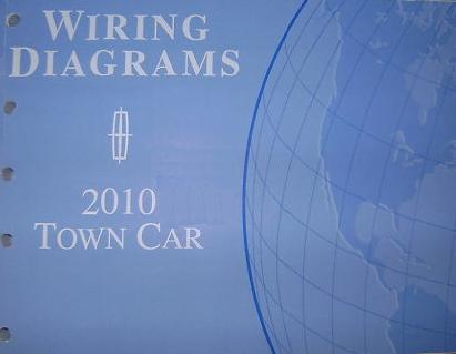 2010 Lincoln Town Car Factory Wiring Diagrams - Softcover