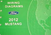 2012 Ford Mustang Factory Wiring Diagrams Manual