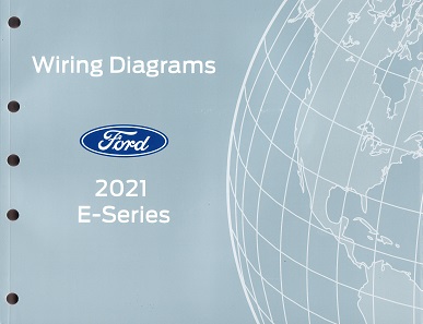 2021 Ford E-Series Wiring Diagrams