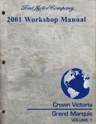 2001 Ford Crown Victoria & Mercury Grand Marquis Workshop Manual √ 2 Volume Set