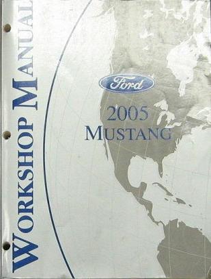2005 Ford Mustang Factory Workshop Manual