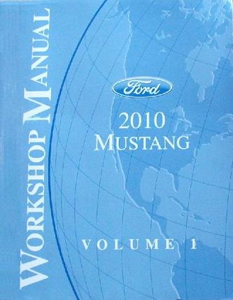2010 Ford Mustang Factory Service Manual - 2 Volume Set
