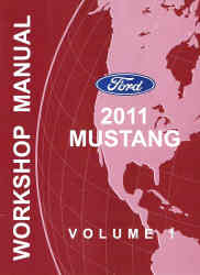 2011 Ford Mustang Factory Service Manual - 2 Volume Set