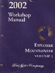 2002 Ford Explorer / Mercury Mountaineer Workshop Manual - 2 Volume Set