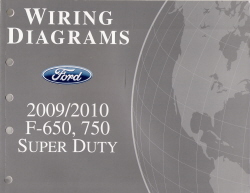 2009 - 2010 Ford F-650, 750 Super Duty Factory Wiring Diagrams Manual