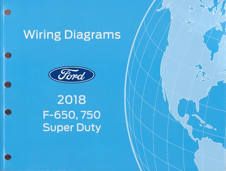 2018 Ford F-650 & F-750 Super Duty Factory Wiring Diagrams