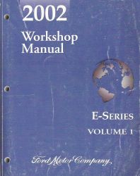 2002 Ford E-Series (Econoline Van) Workshop Manual