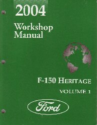 2004 Ford F150 Heritage Factory Workshop Manual - 2 Volume Set