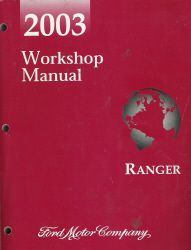 2003 Ford Ranger Workshop Manual