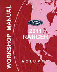 2011 Ford Ranger Factory Workshop Manual - 2 Volume Set