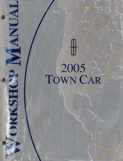2005 Lincoln Town Car Factory Service Manual