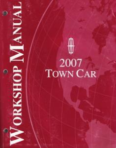 2007 Lincoln Town Car Factory Service Manual