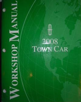 2008 Lincoln Town Car Factory Workshop Manual