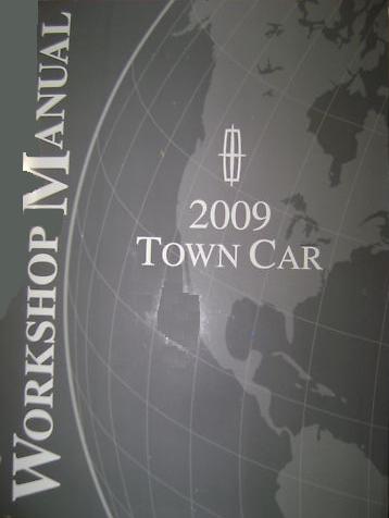 2009 Lincoln Town Car Factory Workshop Manual