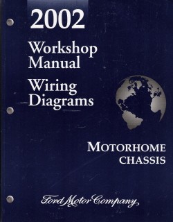 2002 Ford F53 Motorhome Chassis Factory Service & Wiring Diagrams Manual