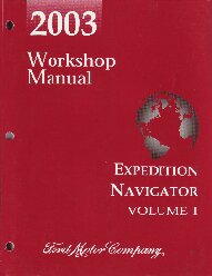 2003 Ford Expedition & Lincoln Navigator Workshop Manual - 2 Volume Set