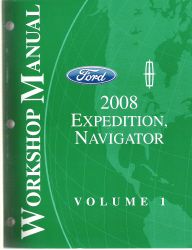 2008 Ford Expedition / Navigator Factory Workshop Manual 2 Volume Set