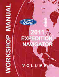 2011 Ford Expedition and Lincoln Navigator Factory Service Manual