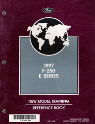1997 Ford F-250 & E-Series (Econoline Van) New Model Training Reference Book