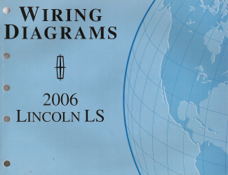 2006 Lincoln LS Factory Wiring Diagram Manual