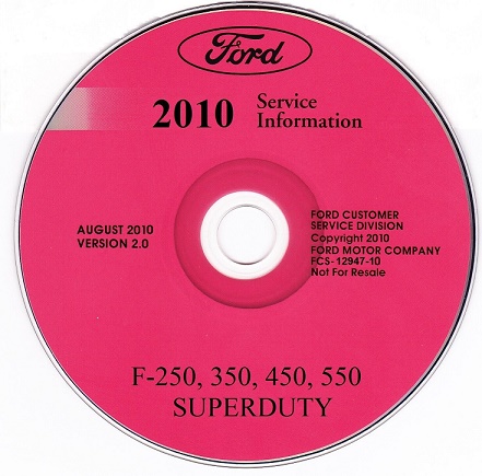 2010 Ford F-Super Duty (F-250, F-350, F-450, F-550) Factory Service Information CD-ROM