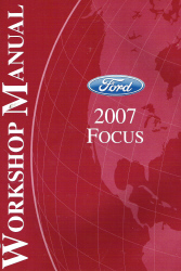 2007 Ford Focus Factory Service Manual