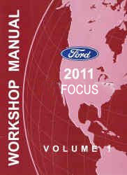 2011 Ford Focus Factory Workshop Manual