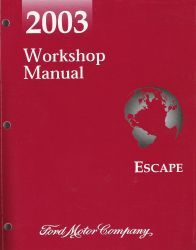 2003 Ford Escape Factory Workshop Manual