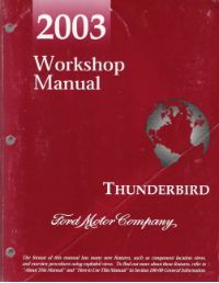 2003 Ford Thunderbird Factory Service Manual