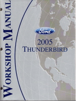 2005 Ford Thunderbird Factory Workshop Manual