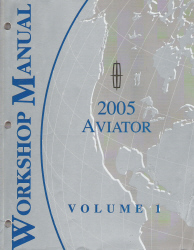 2005 Lincoln Aviator Factory Workshop Manual - 2 Volume Set