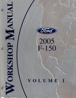 2005 Ford F-150 Factory Workshop Manual - 2 Volume Set