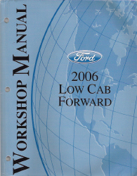 2006 Ford Low Cab Forward Factory Service Manual