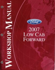 2007 Ford Low Cab Forward Factory Service Manual