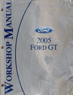 2005 Ford GT Factory Service Manual