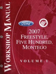 2007 Ford Freestyle, Five Hundred & Mercury Montego Factory Service Manual - 2 Volume Set
