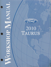 2010 Ford Taurus Factory Workshop Manual - 2 Volume Set