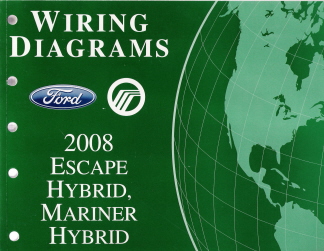 2008 Ford Escape Hybrid & Mercury Mariner Hybrid Factory Wiring Diagrams