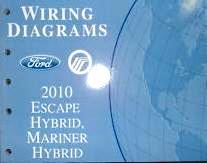 2010 Ford Escape Hybrid & Mercury Mariner Hybrid Factory Wiring Diagrams Manual