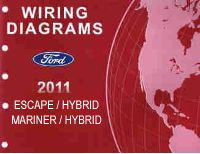 2011 Ford Escape, Escape Hybrid, Mercury Mariner & Mariner Hybrid Factory Wiring Diagrams Manual