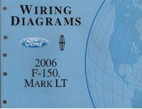 2006 Ford F150 & Lincoln Mark LT - Wiring Diagrams