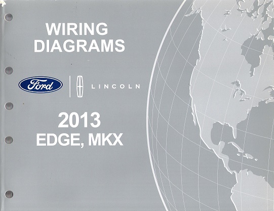 2013 Ford Edge & Lincoln MKX Factory Wiring Diagram