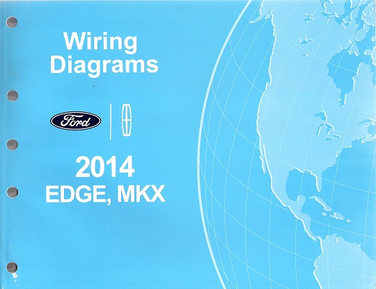 2014 Ford Edge & Lincoln MKX Factory Wiring Diagram