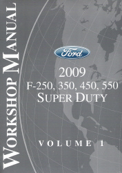 2009 Ford F-250, 350, 450 & 550 Factory Workshop Manual - 2 Volume Set
