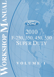 2010 Ford F-250, 350, 450 & 550 Factory Workshop Manual - 2 Volume Set