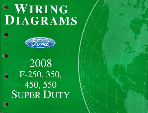 2008 Ford F250, F350, F450, F550 Factory Wiring Diagrams