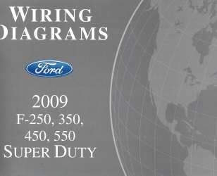 2009 Ford F-250, 350, 450 & 550 Truck Factory Wiring Diagrams