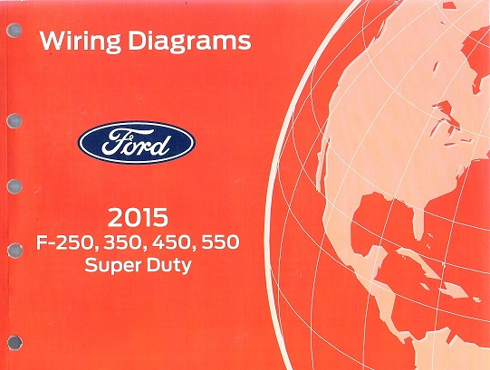 2015 Ford F250 F350 F450 F550 Factory Wiring Diagram Schematics