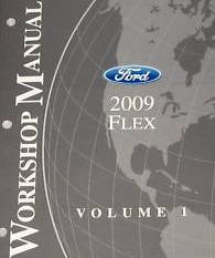2009 Ford Flex Factory Service Manual, - 2 Volume Set
