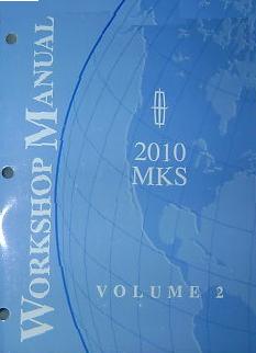 2010 Lincoln MKS Factory Workshop Manual - 2 Volume Set